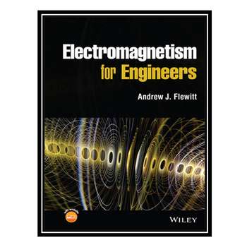 قیمت و خرید کتاب Electromagnetism For Engineers اثر Andrew J Flewitt قیمت و خرید کتاب Electromagnetism For Engineers اثر Andrew J Flewitt