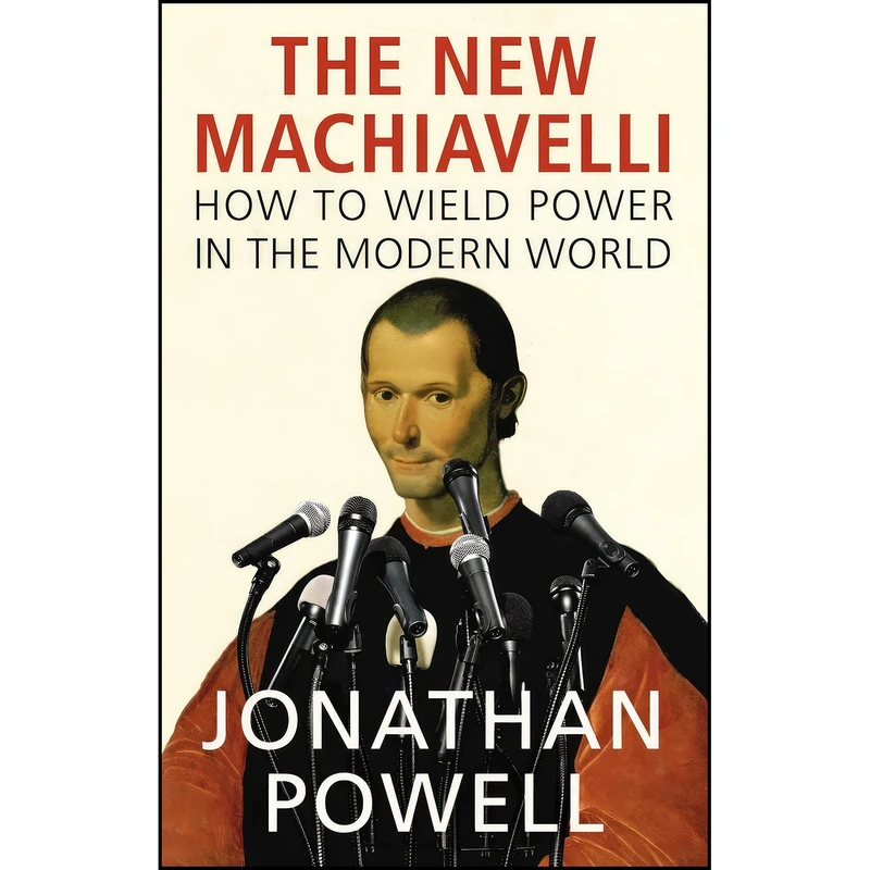 کتاب The New Machiavelli اثر Jonathan Powell انتشارات Random House UK