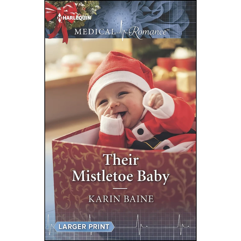 کتاب Their Mistletoe Baby اثر Karin Baine انتشارات Harlequin Medical Romance Larger Print