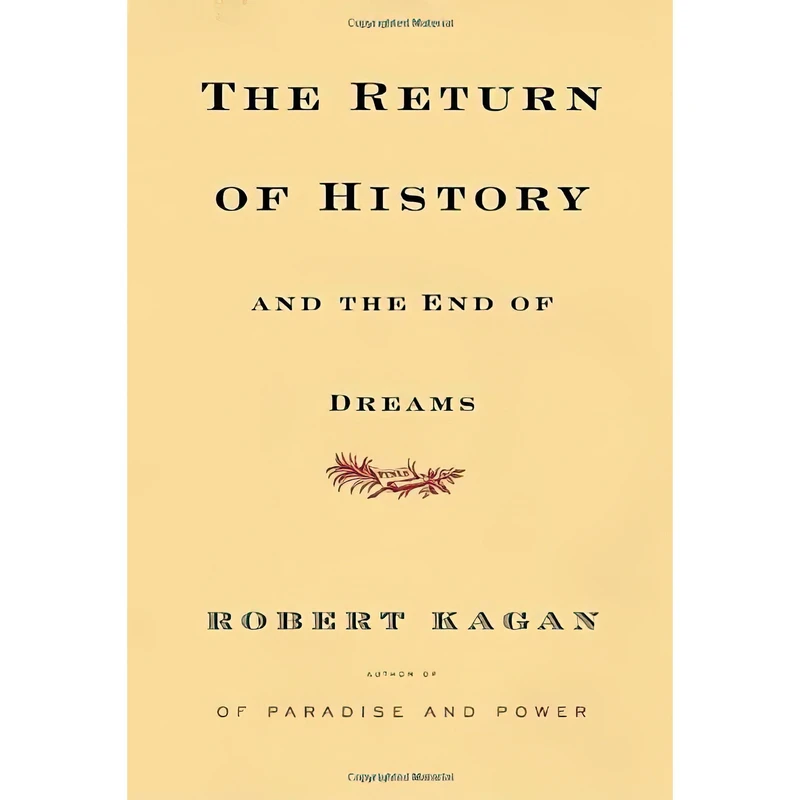 کتاب The Return of History and the End of Dreams اثر Robert Kagan انتشارات Knopf