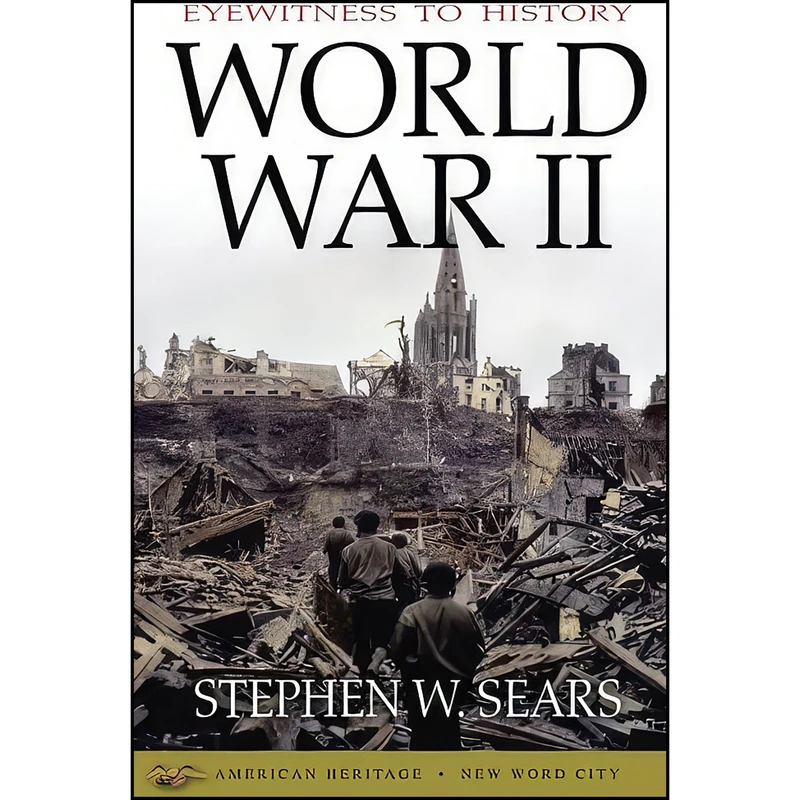 کتاب Eyewitness to History اثر Stephen W. Sears انتشارات تازه ها