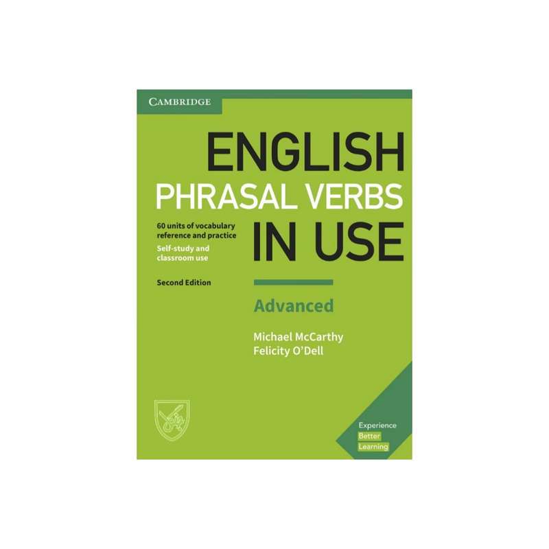 کتاب English Phrasal Verbs In Use advanced اثر Michael McCarthy and Felicity ODell انتشارات جنگل 