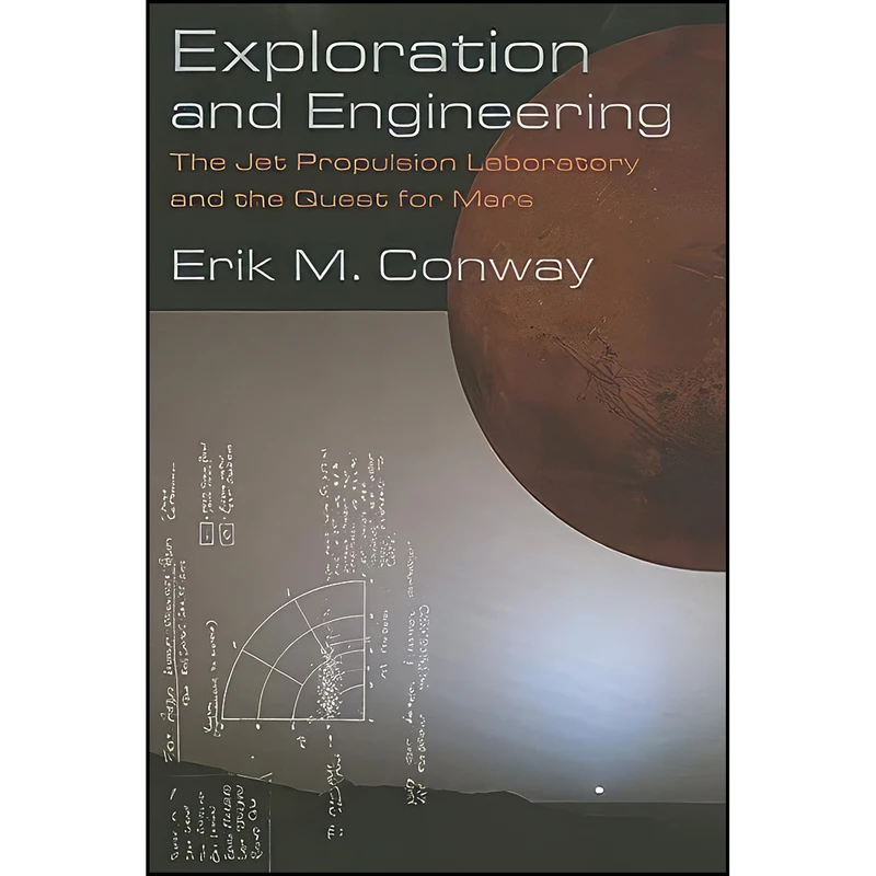 کتاب Exploration and Engineering اثر Erik M. Conway انتشارات Johns Hopkins University Press
