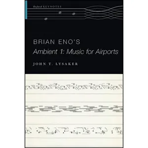 کتاب Brian Enos Ambient 1 اثر John T. Lysaker انتشارات Oxford University Press