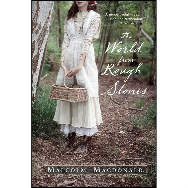 کتاب The World from Rough Stones  اثر Malcolm Macdonald انتشارات Sourcebooks Landmark