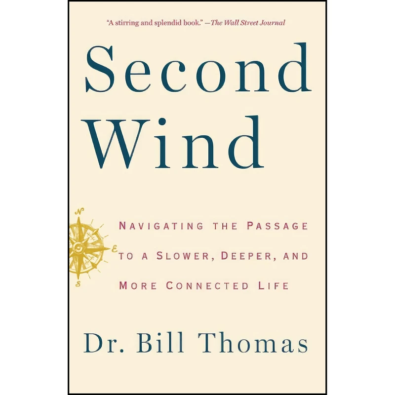کتاب Second Wind اثر Dr. Bill Thomas انتشارات تازه ها