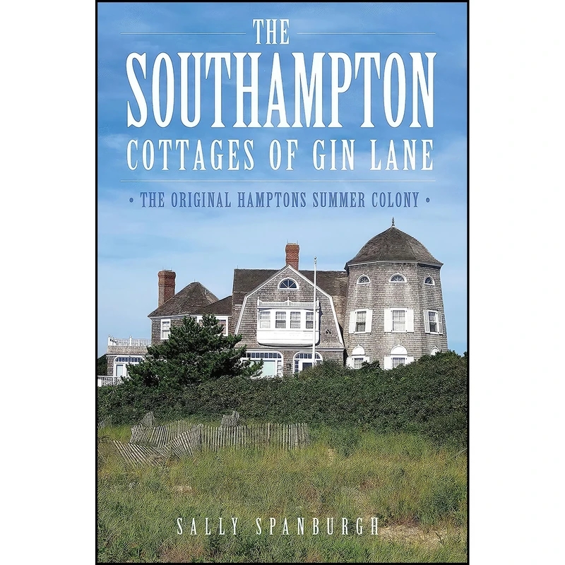 کتاب The Southampton Cottages of Gin Lane اثر Sally Spanburgh انتشارات The History Press