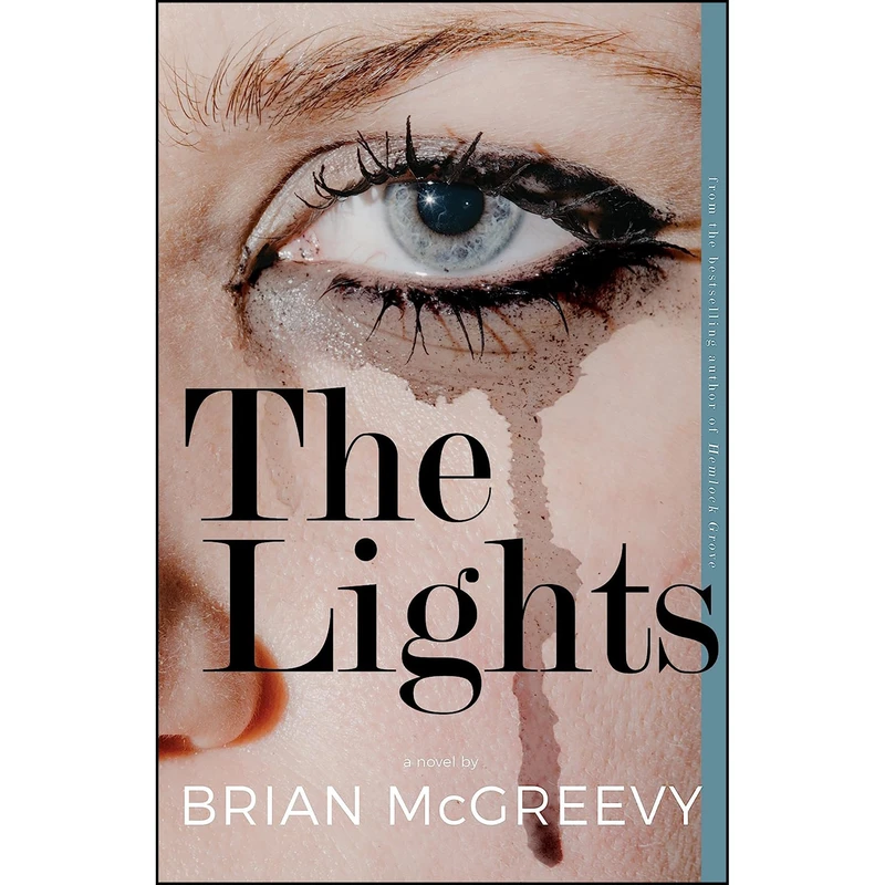 کتاب The Lights اثر Brian McGreevy انتشارات Rare Bird Books, A Barnacle Book