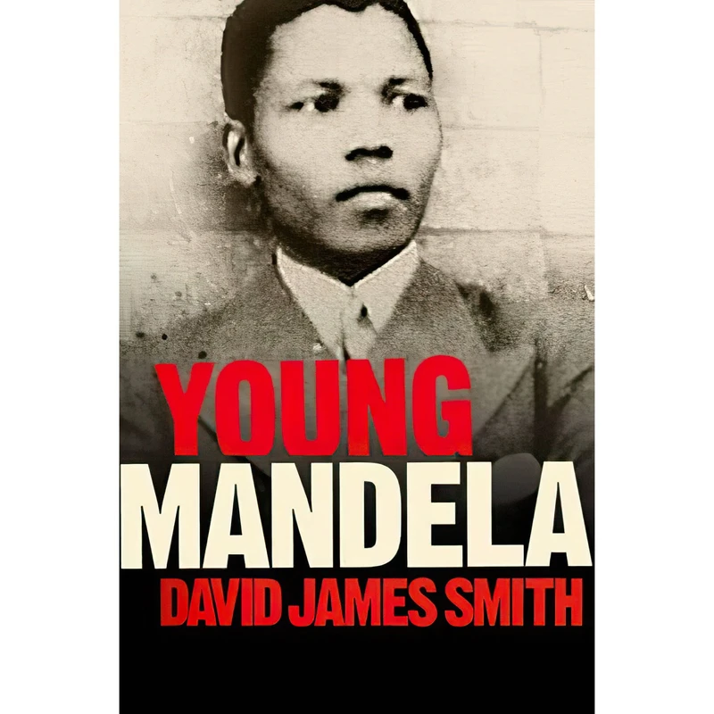 کتاب Young Mandela اثر David James Smith انتشارات Little Brown and Company Dec-06-2010