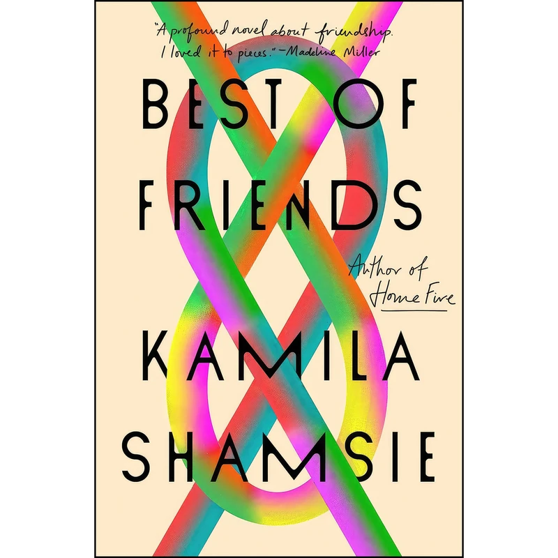 کتاب Best of Friends اثر Kamila Shamsie انتشارات Riverhead Books