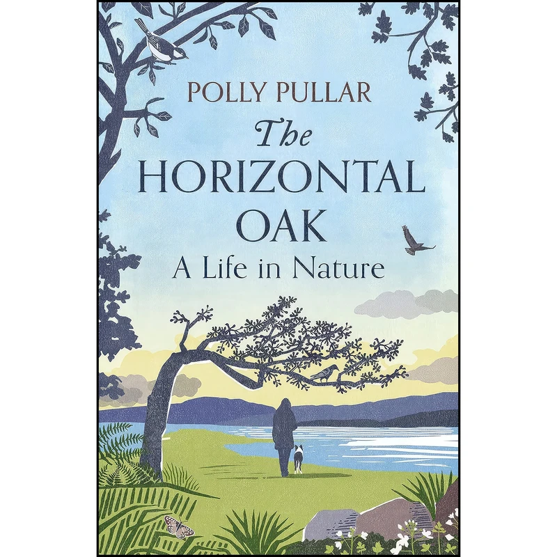 کتاب The Horizontal Oak اثر Polly Pullar انتشارات Birlinn