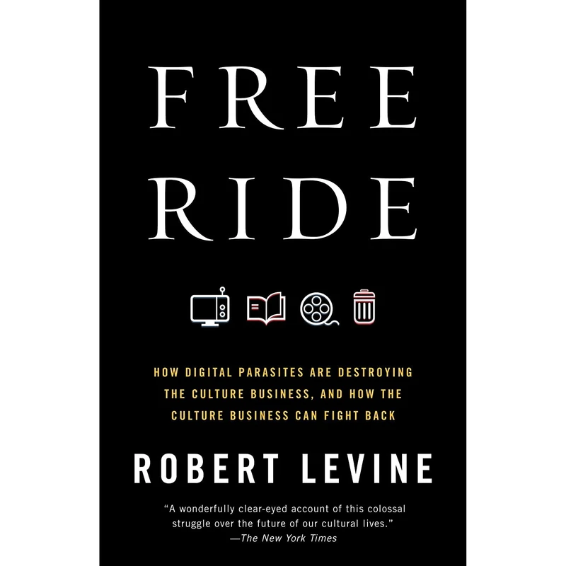 کتاب Free Ride اثر Robert Levine انتشارات Anchor