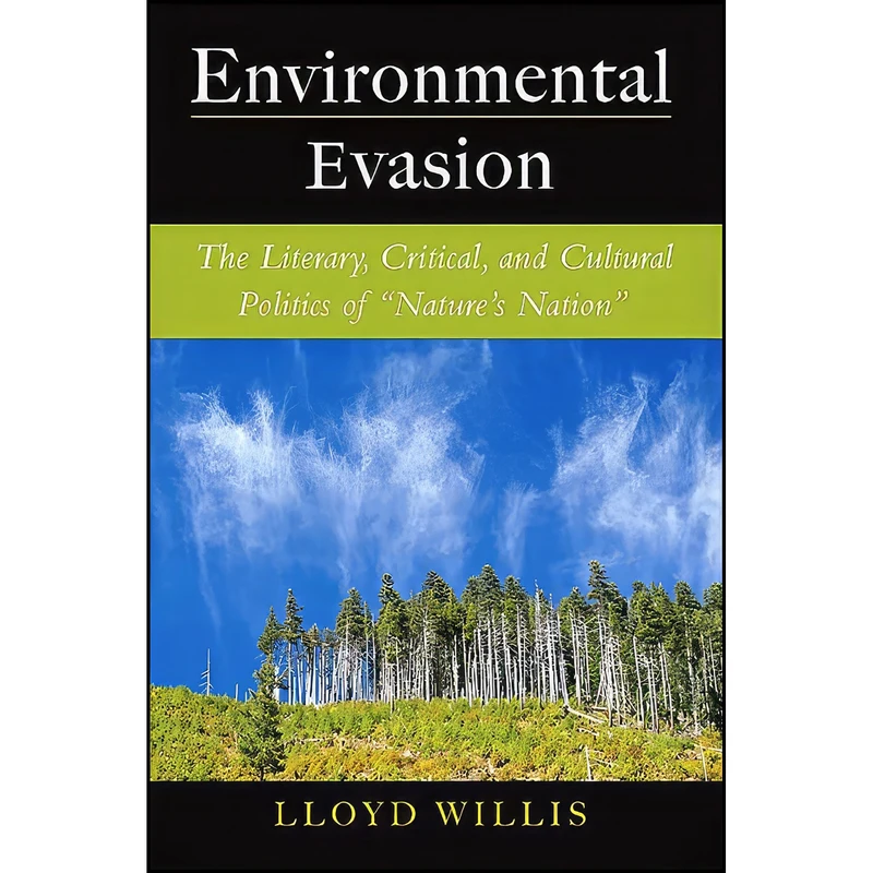 کتاب Environmental Evasion اثر Lloyd Willis انتشارات State University of New York Press