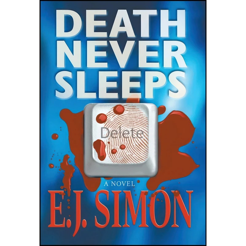 کتاب Death Never Sleeps اثر E. J. Simon انتشارات Simon/Zef