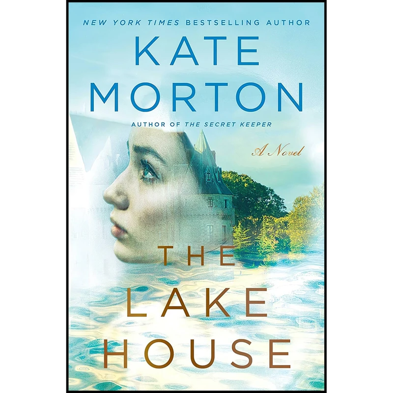 کتاب The Lake House اثر Kate Morton انتشارات Atria Books