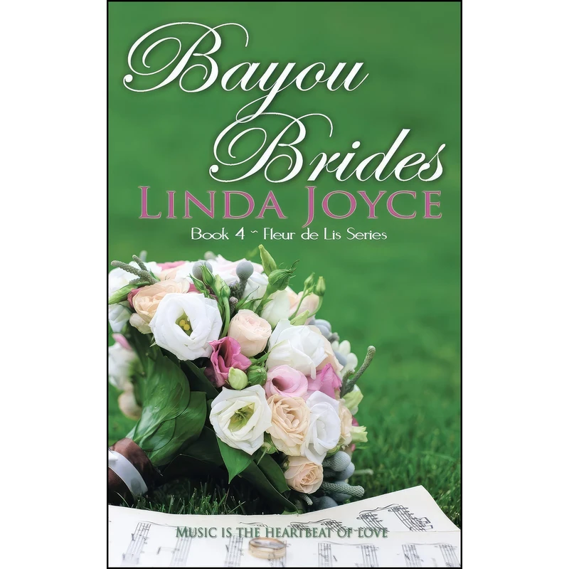 کتاب Bayou Brides  اثر Linda Joyce انتشارات The Wild Rose Press, Inc. 