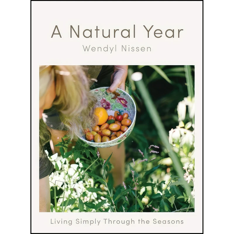 کتاب A Natural Year اثر Wendyl Nissen انتشارات A U New Zealand