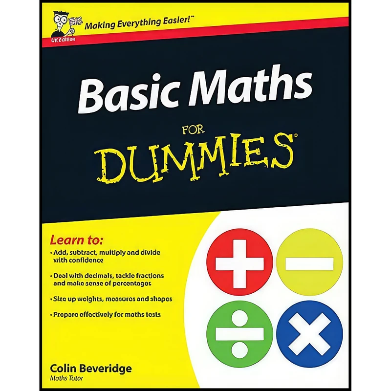 کتاب Basic Maths For Dummies اثر Colin Beveridge انتشارات For Dummies