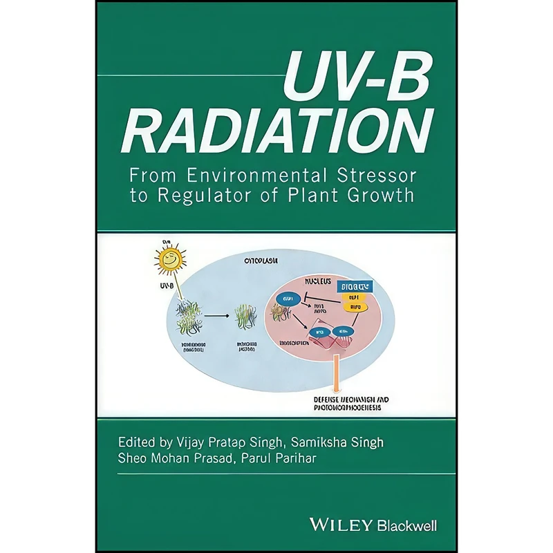 کتاب UV-B Radiation اثر جمعي از نويسندگان انتشارات Wiley-Blackwell