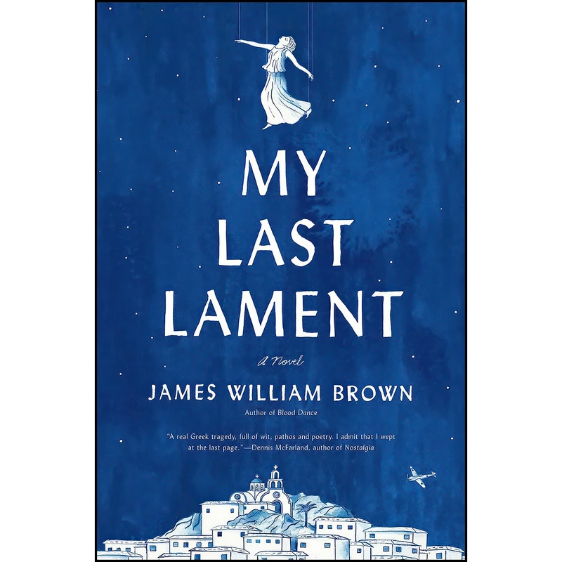 کتاب My Last Lament اثر James W. Brown انتشارات Berkley