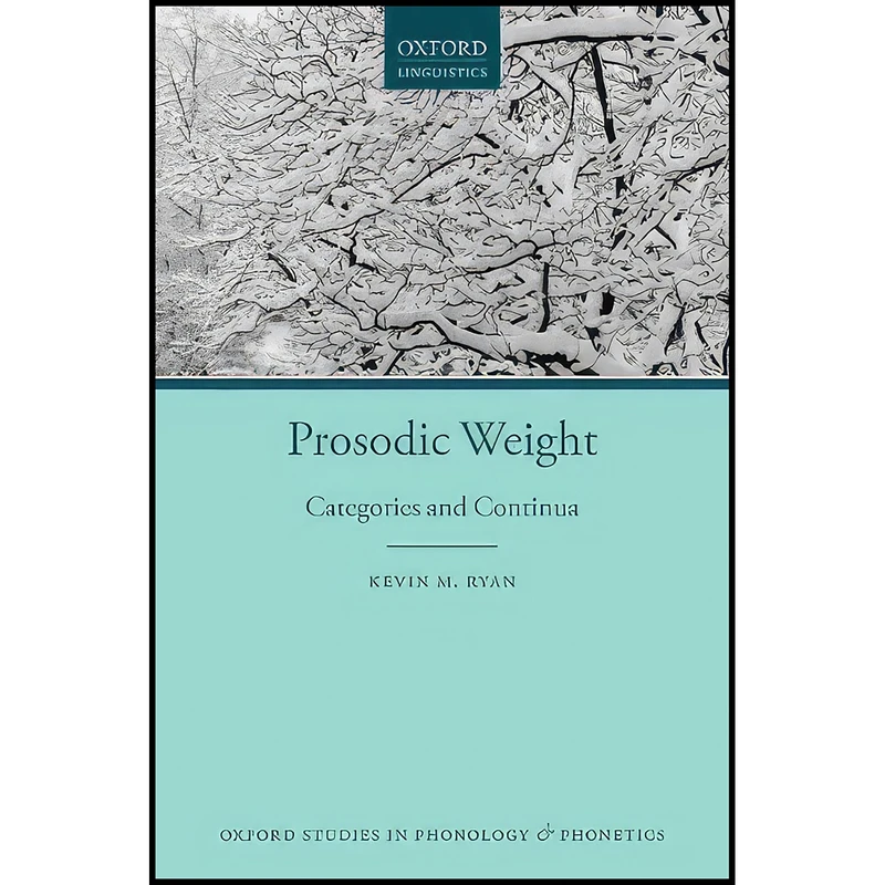 کتاب Prosodic Weight اثر Kevin M. Ryan انتشارات Oxford University Press
