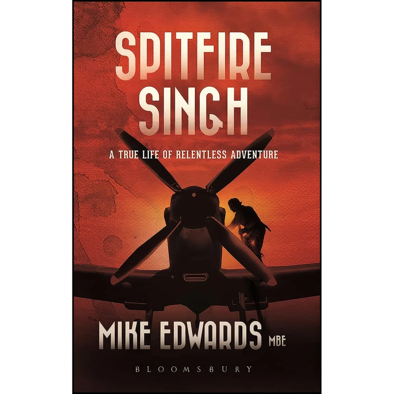 کتاب Spitfire Singh اثر Mike Edwards انتشارات Bloomsbury India