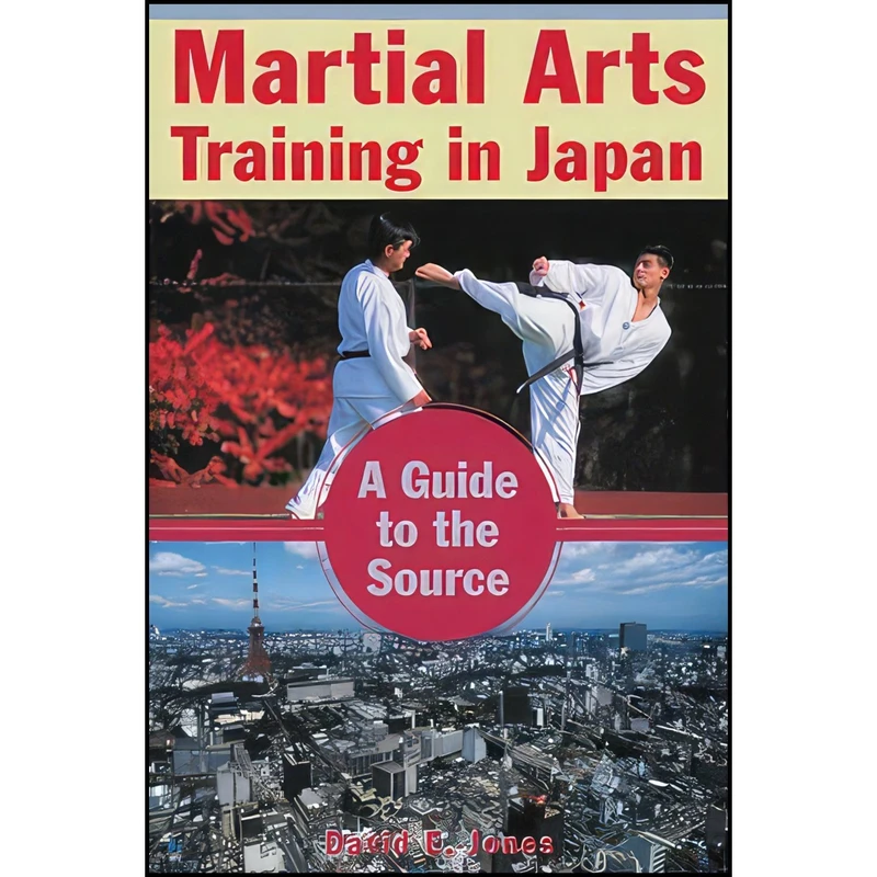 کتاب Martial Arts Training in Japan اثر David E. Jones انتشارات Tuttle Pub