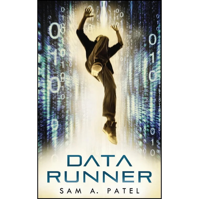 کتاب Data Runner اثر Sam A. Patel انتشارات تازه ها