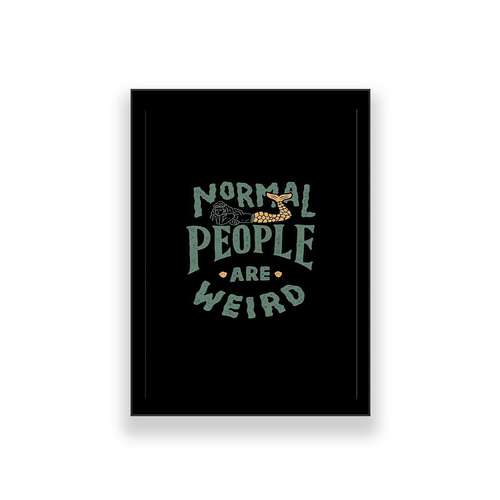 تابلو طرح تایپوگرافی normal people are weird