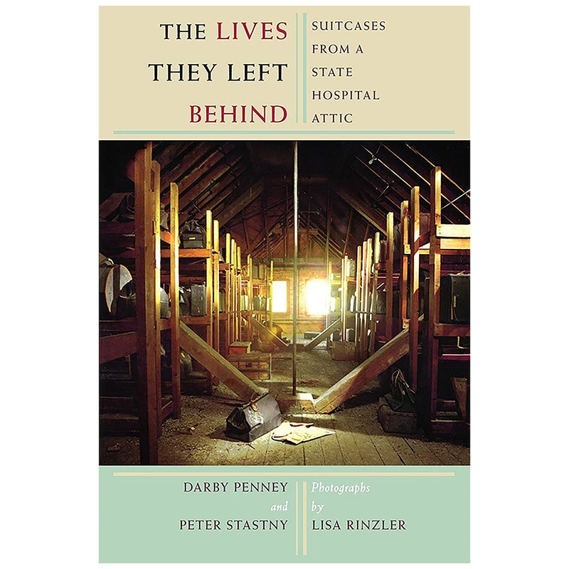 کتاب The Lives They Left Behind اثر جمعی از نویسندگان انتشارات Bellevue Literary Press