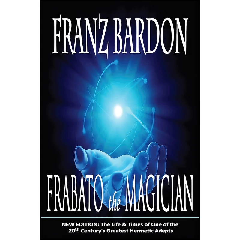 کتاب Frabato the Magician اثر Franz Bardon انتشارات Merkur Publishing