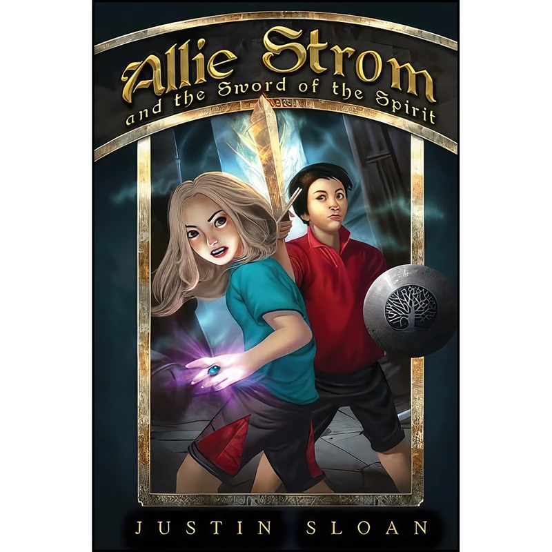 کتاب Allie Strom and the Sword of the Spirit  اثر Justin M. Stone انتشارات تازه ها