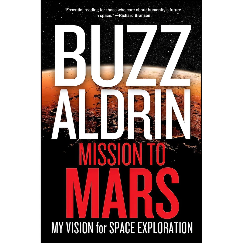 کتاب Mission to Mars اثر Buzz Aldrin انتشارات National Geographic