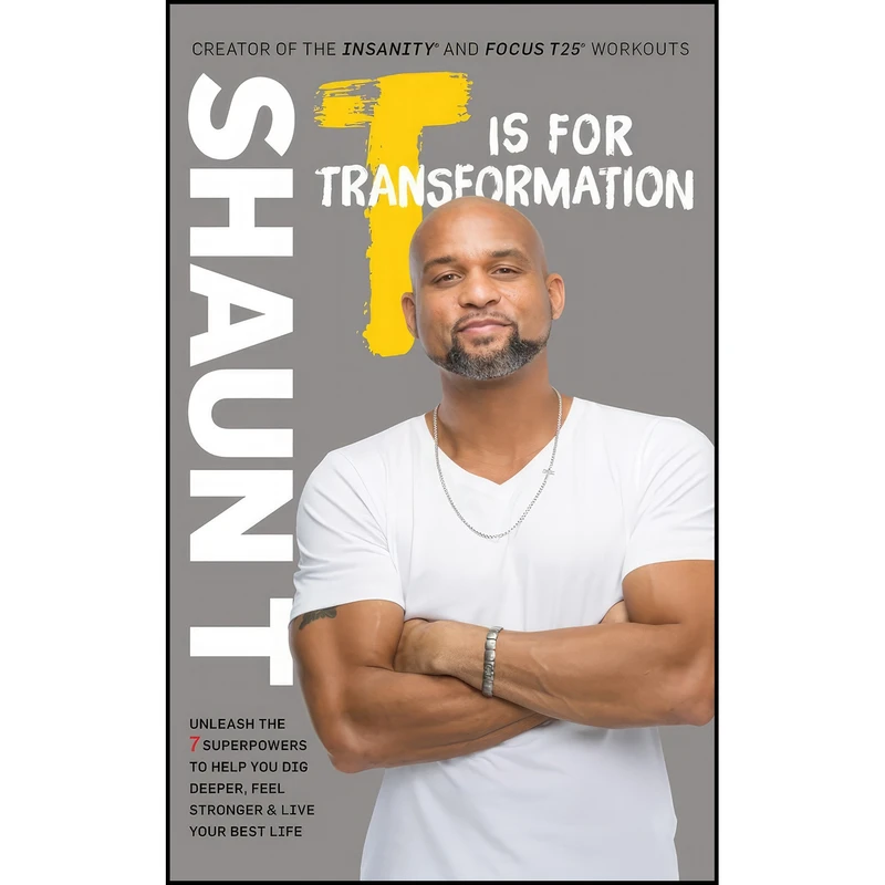 کتاب T Is for Transformation اثر Shaun T. انتشارات Brilliance Audio