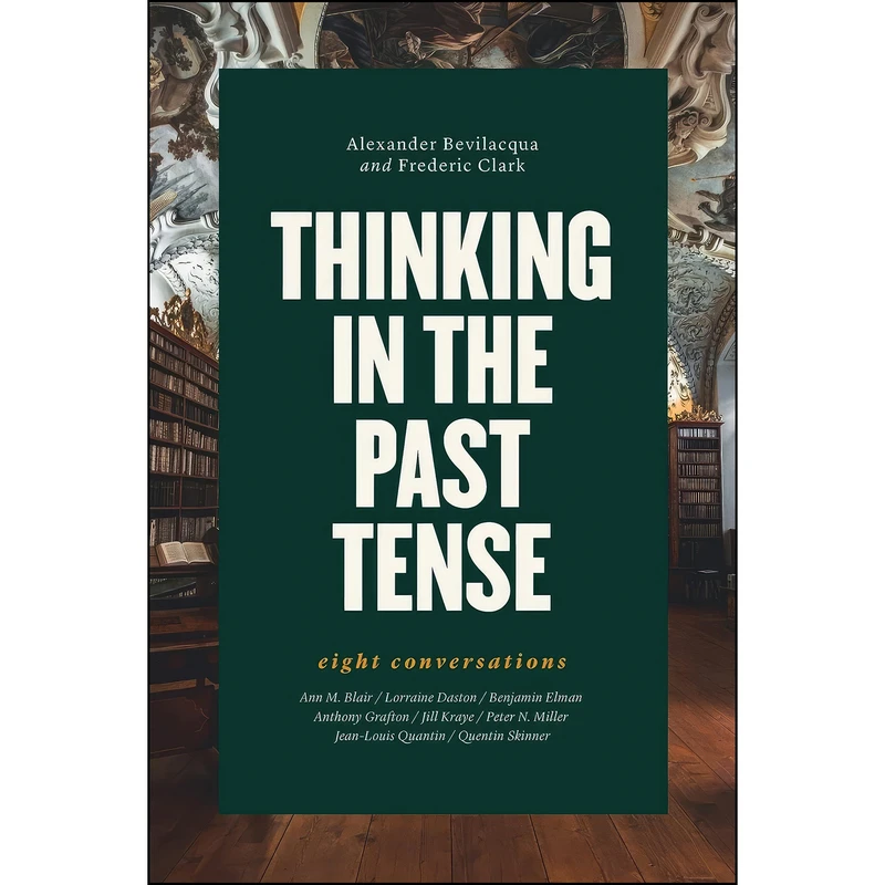 کتاب Thinking in the Past Tense اثر جمعي از نويسندگان انتشارات University of Chicago Press