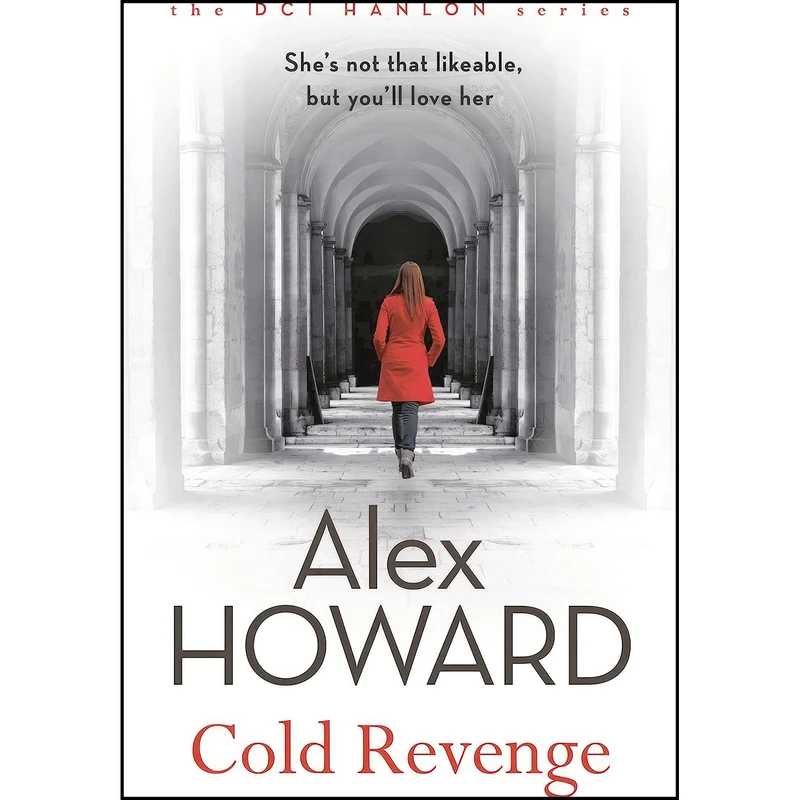 کتاب Cold Revenge اثر Alex Howard and Alex Coombs انتشارات Head of Zeus