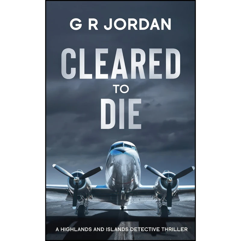 کتاب Cleared to Die اثر G R Jordan انتشارات Carpetless Publishing