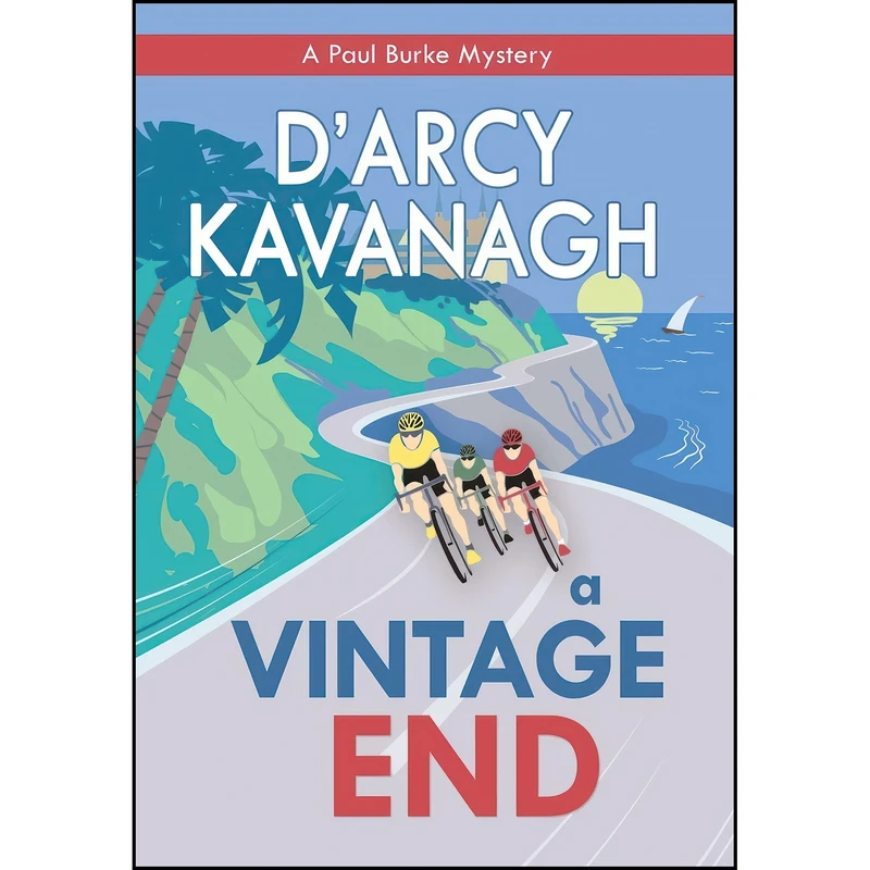 کتاب A Vintage End اثر D Arcy Kavanagh انتشارات BHC Press