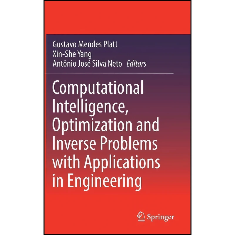 کتاب Computational Intelligence, Optimization and Inverse Problems with Applications in Engineering اثر جمعي از نويسندگان انتشارات Springer