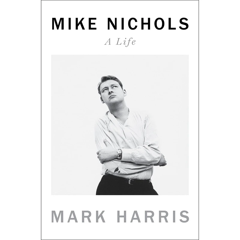 کتاب Mike Nichols اثر Mark Harris انتشارات Penguin  Inc