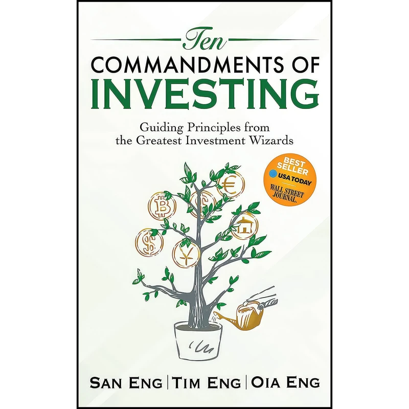 کتاب Ten Commandments of Investing اثر San Eng and Tim Eng and Oia Eng انتشارات Morgan James Publishing