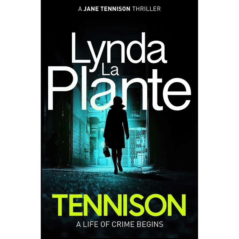 کتاب Tennison اثر Lynda La Plante انتشارات Simon & Schuster Ltd