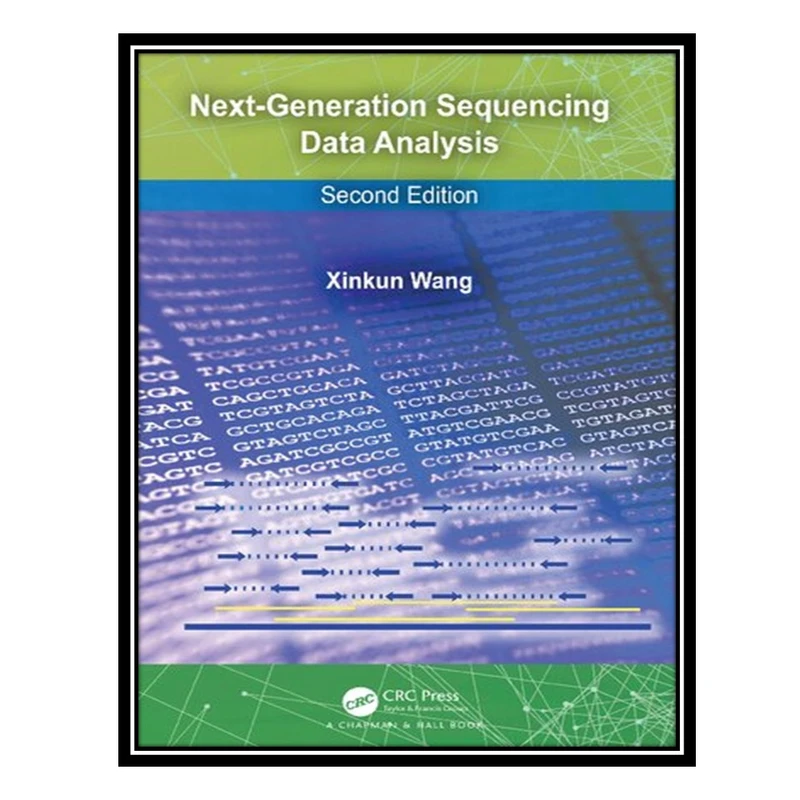 کتاب Next-Generation Sequencing Data Analysis اثر Xinkun Wang انتشارات مؤلفین طلایی