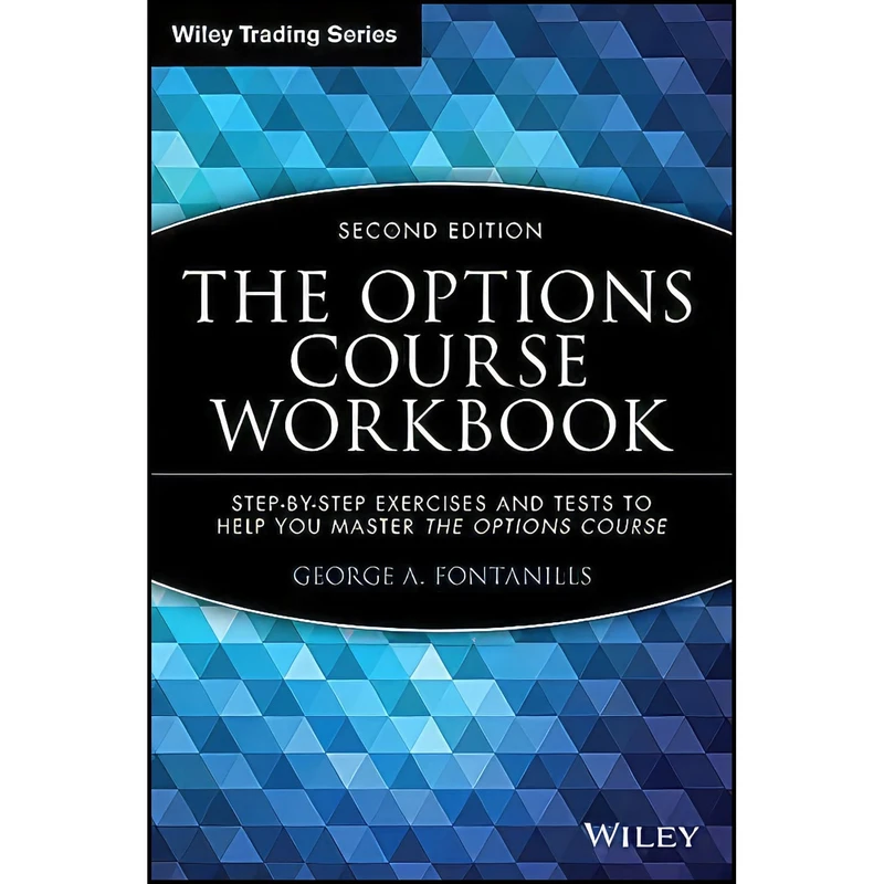 کتاب The Options Course Workbook اثر George Fontanills انتشارات Wiley