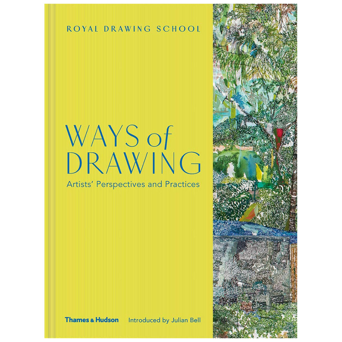 کتاب Ways of Drawing: Artists Perspectives and Practices اثر Julian Bell نشر تیمز و هادسون