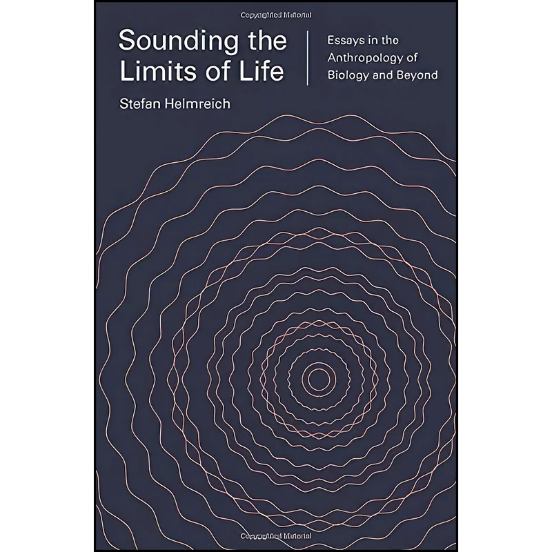 کتاب Sounding the Limits of Life اثر جمعي از نويسندگان انتشارات Princeton University Press