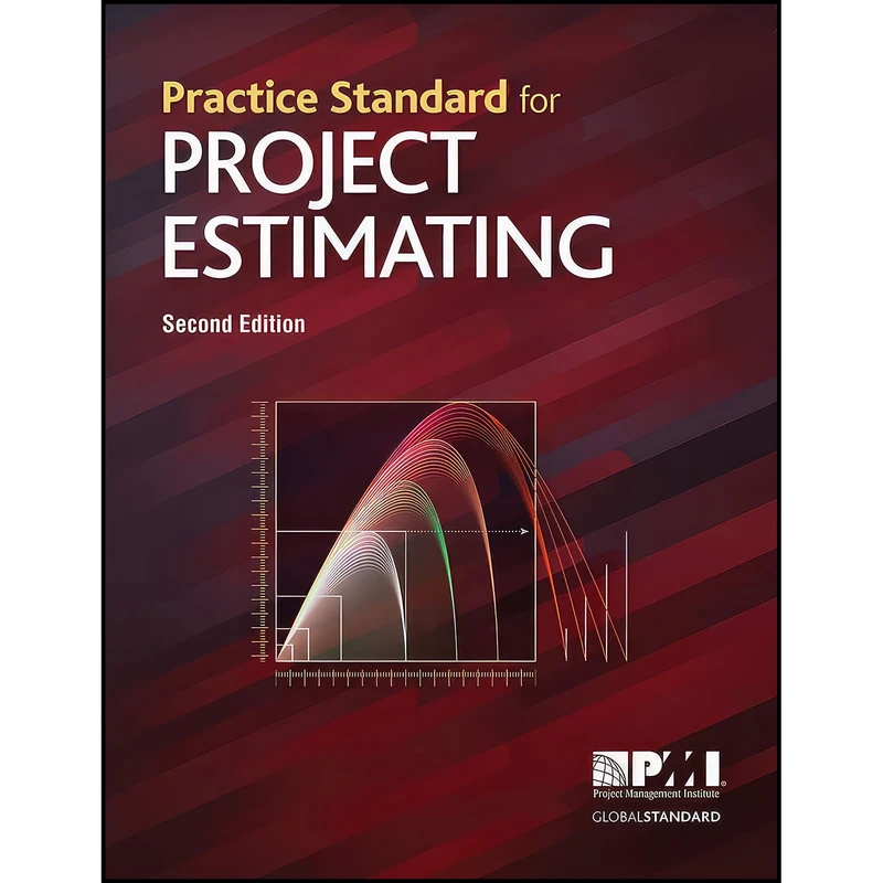 کتاب Practice Standard for Project Estimating - Second Edition اثر Project Management Institute انتشارات Project Management Institute