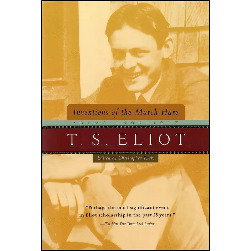 کتاب Inventions of the March Hare اثر T. S. Eliot and Christopher Ricks انتشارات Ecco