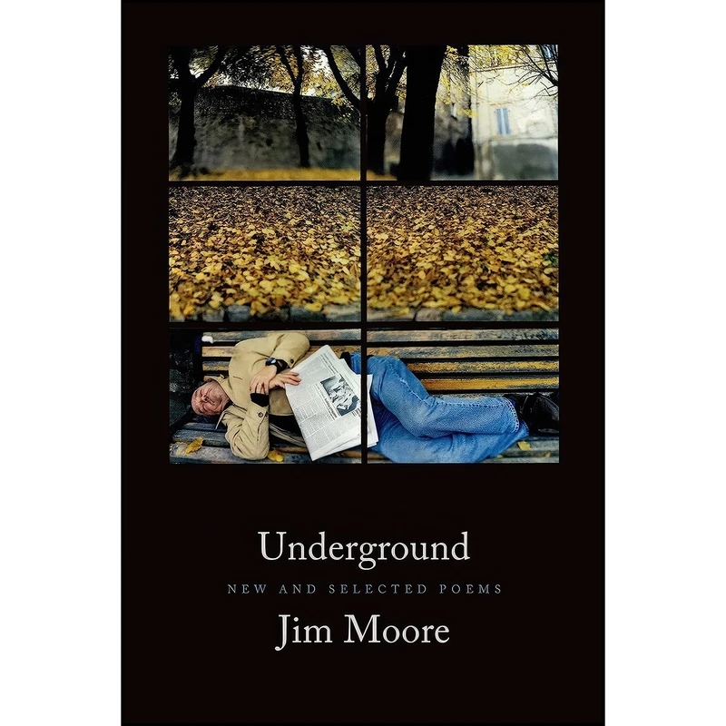 کتاب Underground اثر Jim Moore انتشارات Graywolf Press