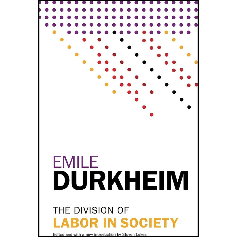 کتاب The Division of Labor in Society اثر Emile Durkheim انتشارات تازه ها